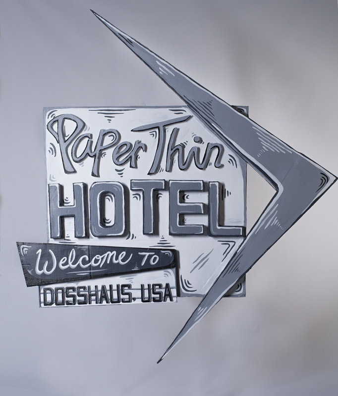 Dosshaus Paper-Thin Hotel PAPER-THIN HOTEL SIGN